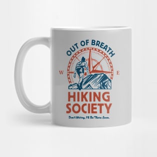 Out of Breath Hiking Society - Funny Outdoor Adventure Mug